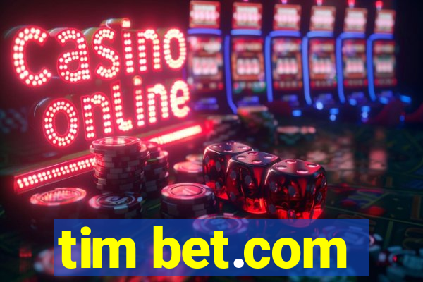 tim bet.com